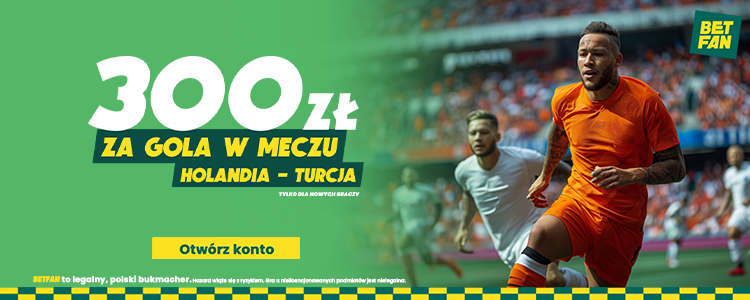 Promocja Betfan na mecz Holandia - Turcja